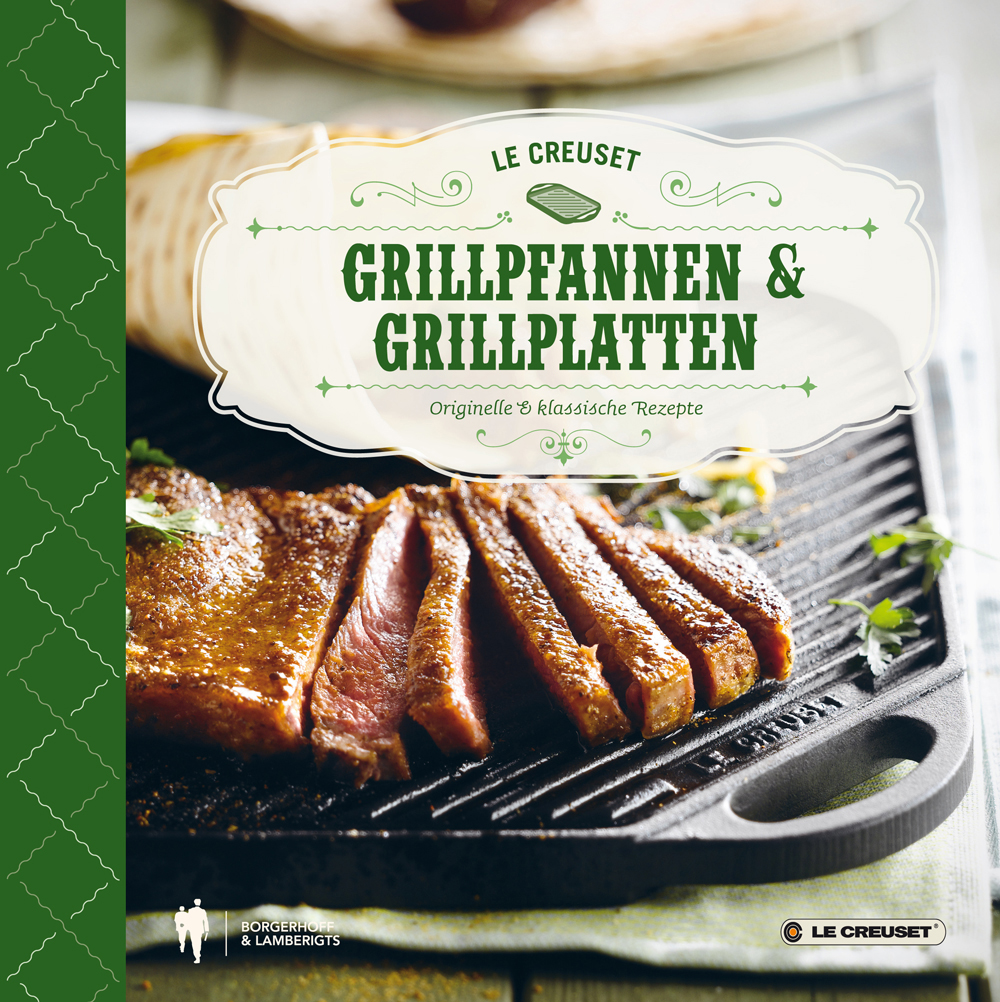 Le Creuset Kochbuch Grillpfannen & -Platt | Fachhändler Tritschler Stuttgart